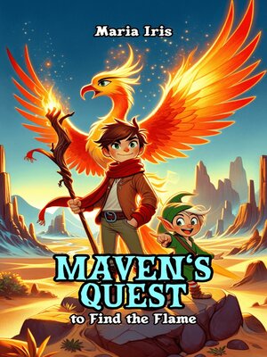cover image of Maven's Quest to Find the Flame